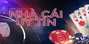 Các nhà cái bắn cá nổ hũ uy tín